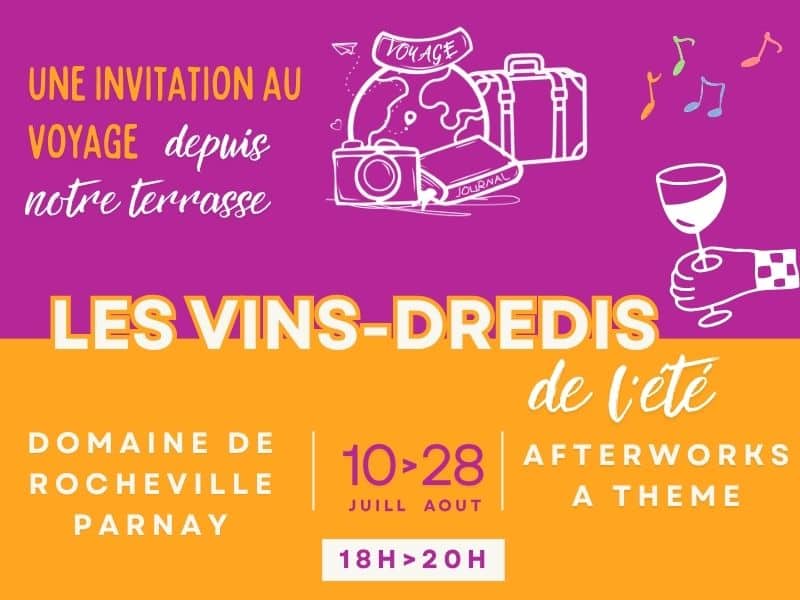 Afterwork chez le vigneron de Loire : Les vins-dredis du Domaine de Rocheville